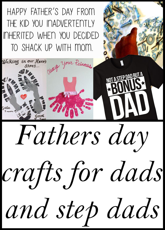 fathers day crafts for dad and step dad