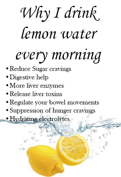 Why I Drink Lemon Water Every Morning